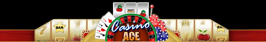 Casino Ace - Information on Online Casino websites, Gambling and more...